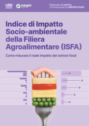 <strong>Come misurare il reale impatto del settore food: l’Indice di Impatto Socio-ambientale della Filiera Agroalimentare (ISFA)</strong>