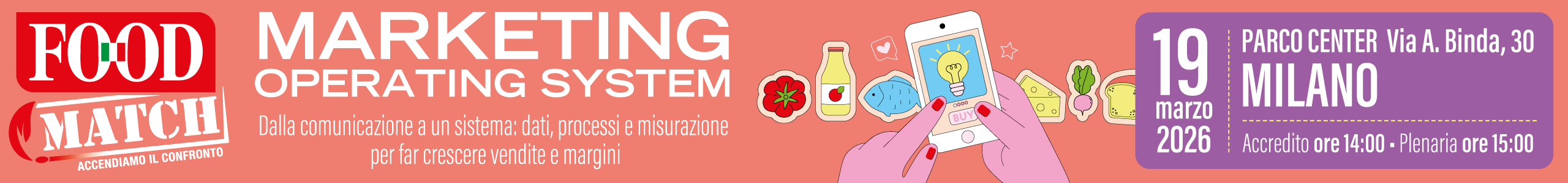 Banner Food Match 2026: marketing alimentare, Milano, 19 marzo. Crescita vendite e margini. Leaderboard evento food.