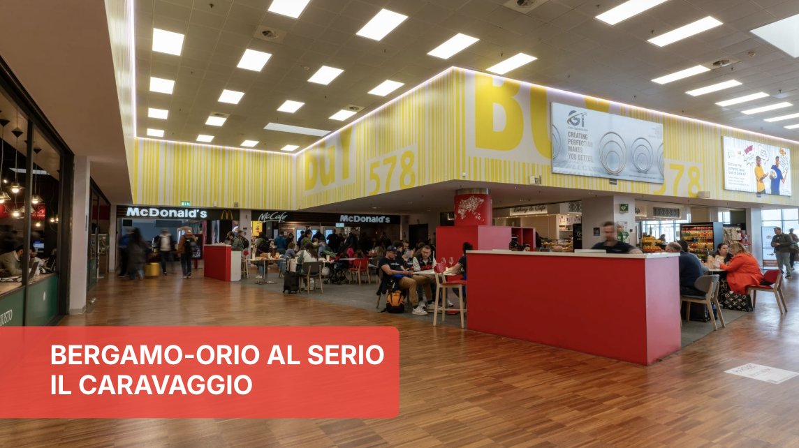 Food court Bergamo-Orio al Serio: ristoranti, McDonald's, area ristoro. Top 30 Food Service Power List.