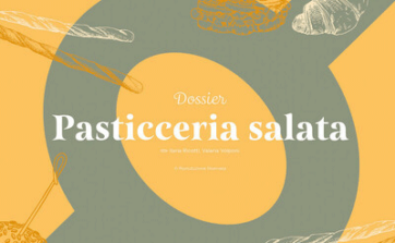SCARICA GRATUITAMENTE IL DOSSIER “PASTICCERIA SALATA”