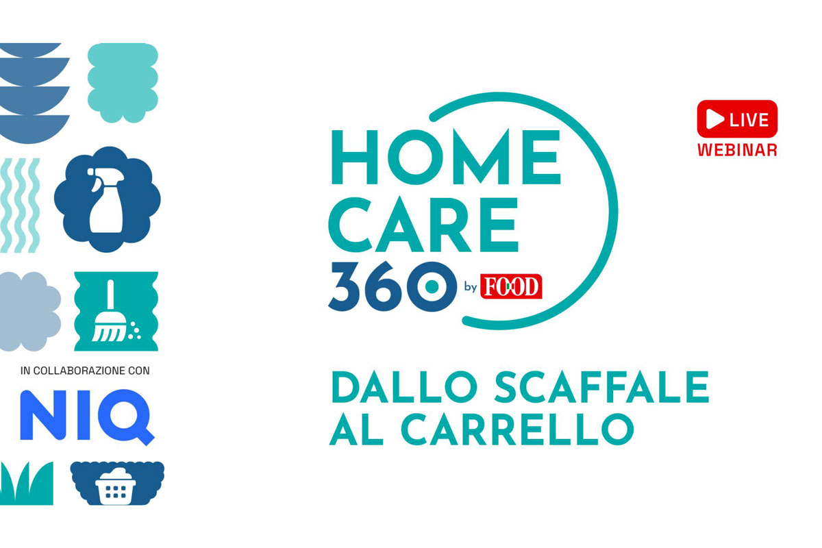 Copertina Cura Casa: Webinar Home Care 360 by Food. Crescita e nodi del mercato cura casa. Dallo scaffale al carrello.